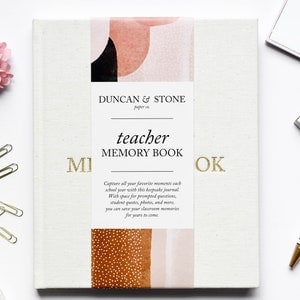 Teacher Memory Book & Keepsake Journal: Thank You Gift for Teacher | Scrapbook and Photo Album | End of Year Teacher Appreciation