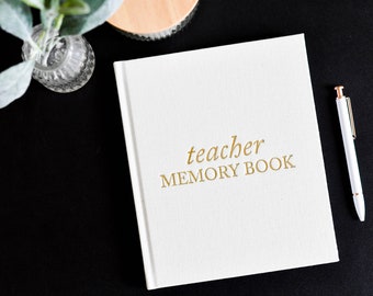 Teacher Memory Book & Keepsake Journal: Thank You Gift for Teacher | Scrapbook and Photo Album | End of Year Teacher Appreciation