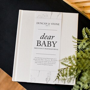 Dear Baby: A Pregnancy Prayer Journal & Memory Book for Expecting Moms by Duncan & Stone | Pregnancy Keepsake | Scrapbook Album for Milestones | Baby Announcement | New Mom to Be Gift