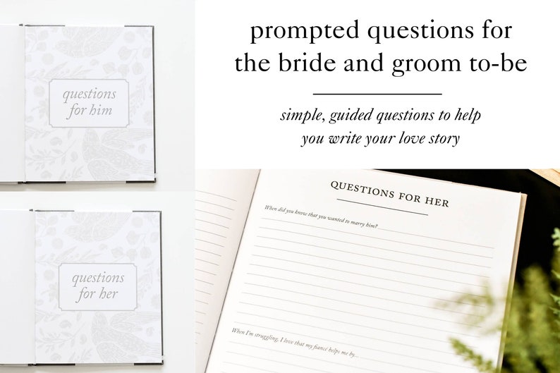 May include: A wedding journal with the text "questions for him" and "questions for her" on the cover. The journal is open to a page with lined paper and the heading "QUESTIONS FOR HER". The text "prompted questions for the bride and groom to-be" is also visible.