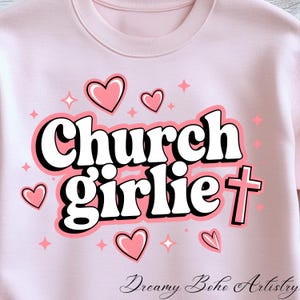 Church Girlie Png | Religious Typography Sublimation Design | Faith Digital Download