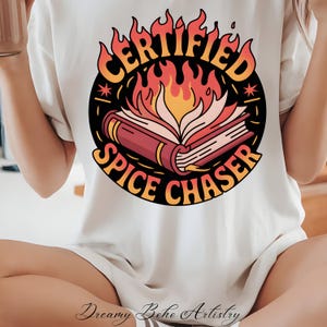 Certified Spice Chaser Bookish Spicy Reader PNG Sublimation Digital File Digital Sticker, Booktok, Smutty Spicy Book, Instant Download
