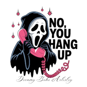 Creepy Halloween Sublimation - Horror Scream PNG - Instant download design Funny horror scream png no you hang Up, Spooky Horror Movie png