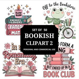 May include: A collection of 50 bookish clipart images. The illustrations include stacks of books, a frog riding a bicycle, a candle, and text that reads "Enemies to Lovers," "Fated," and "But Ended Up in a Book Club."