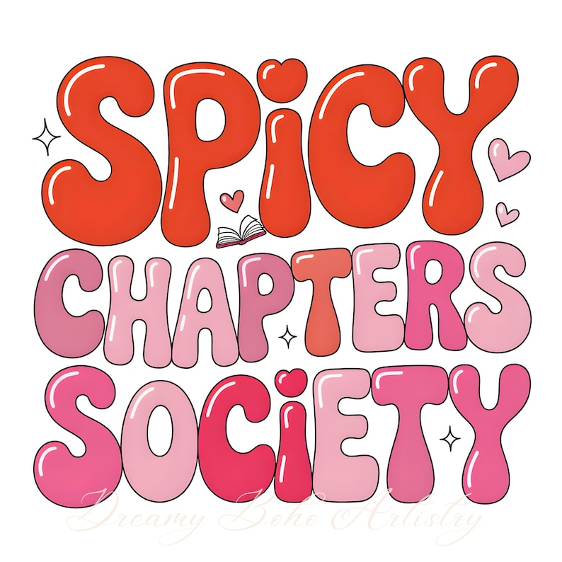 May include: A colourful graphic design featuring the words "Spicy Chapters Society" in a bubble letter style. The text is in shades of red and pink, with small hearts, stars, and a book illustration. The design is on a white background.