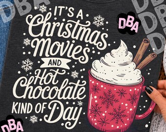 Christmas Movies Hot Chocolate PNG | Cozy Winter Sublimation Design (Digital Download)