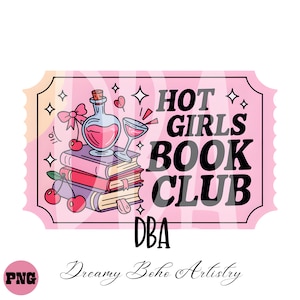 Hot Girl Book Club Ticket PNG, niedliches trendiges kreatives Bücherwurm Png Design, Kindle Girl Artsy Design für Aufkleber, kommerzielle Nutzung