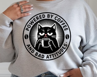 Powered by Coffee and Bad Attitudes Png | Funny Grumpy Cat Sublimation | Coffee Lover Shirt Design