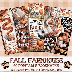 May include: A set of five vertical bookmarks featuring autumn themes with illustrations of pumpkins, books, falling leaves, a house, a crow, and a rocking chair. Text includes 'Falling into Fiction', 'My Weekend is booked', 'Leaves are Falling, BOOKS are Calling', 'PAGES & PUMPKIN PIE', and 'Fall for a good Book'.