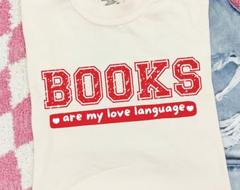 Books Are My Love Language PNG Bundle | Book Lover | 3 Color Options | Reader Sublimation