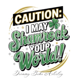 I May Shamrock Your World png, Funny St Patrick's Day Png, St Patty's Day Png, téléchargement de motifs de sublimation irlandaise, Western St Patrick's png
