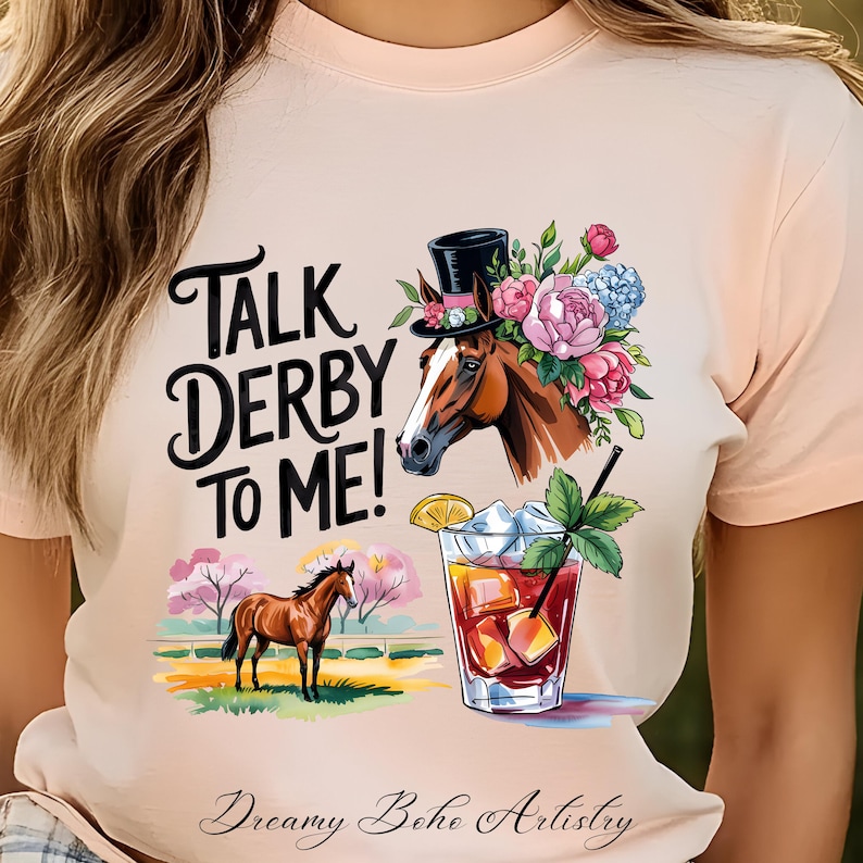 Talk Derby To Me PNG, Kentucky Derby PNG, Kentucky Derby Shirt, Horse Racing PNG, 150th Kentucky Derby, Sublimation Designs