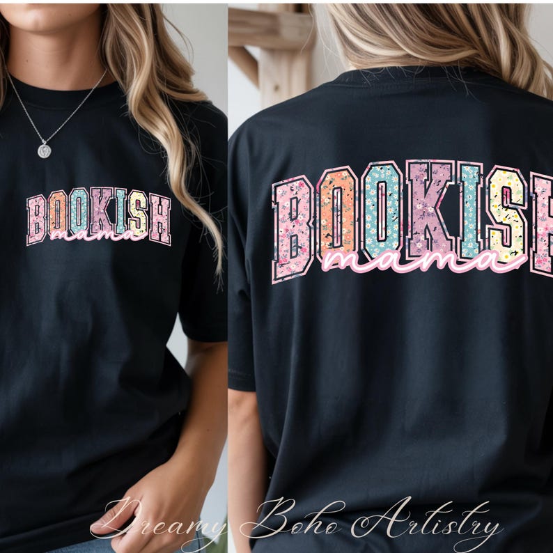 May include: Black t-shirt with the word "BOOKISH" in a floral design across the front. The back of the shirt features the words "BOOKISH mama" in a similar floral design. The shirt is a casual, comfortable style.