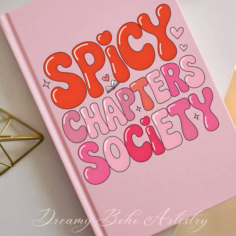 May include: A pink journal featuring the text "SPICY CHAPTERS SOCIETY" in a retro style. The words are in shades of red and pink, with heart and star details. The journal has a smooth cover and a spiral binding.