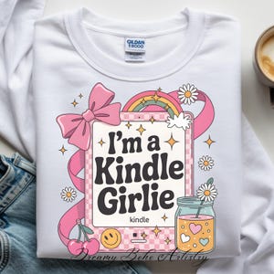 Je suis une Kindle Girlie PNG, PNG livresque, oeuvre en téléchargement numérique pour T-shirt, autocollant, tasse et plus encore Téléchargement numérique instantané pour fille livresque