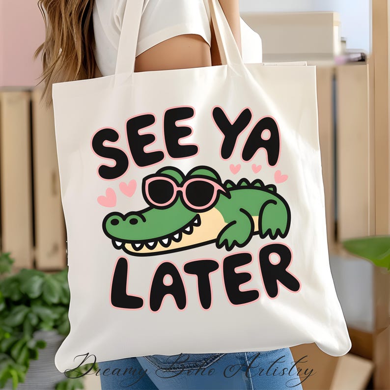 See Ya Later Alligator PNG Trendy PNG Popular PNG Sarcastic Humor Png Later Gater Sticker Design Funny Cute Animal Png