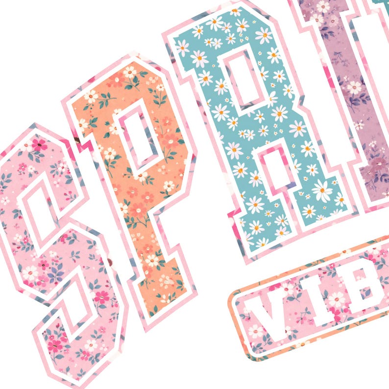 May include: The word "SPIRIT VIBES" is displayed in a floral pattern. The letters are in a collegiate style, with a white outline and a pink border. The floral patterns include daisies and other flowers in shades of pink, orange, and blue.
