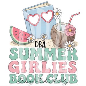 Summer Girlies Book Club Summertime Romance Books Summer Reading | Bookish Spicy Reader PNG Sublimation Digital File | Instant Download