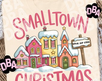 Small Town Christmas PNG Custom Zip Code Retro Pink Holiday Sublimation