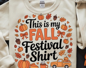 This is My Fall Festival Shirt PNG | Autumn Gathering Vibes | Cozy Autumn Design