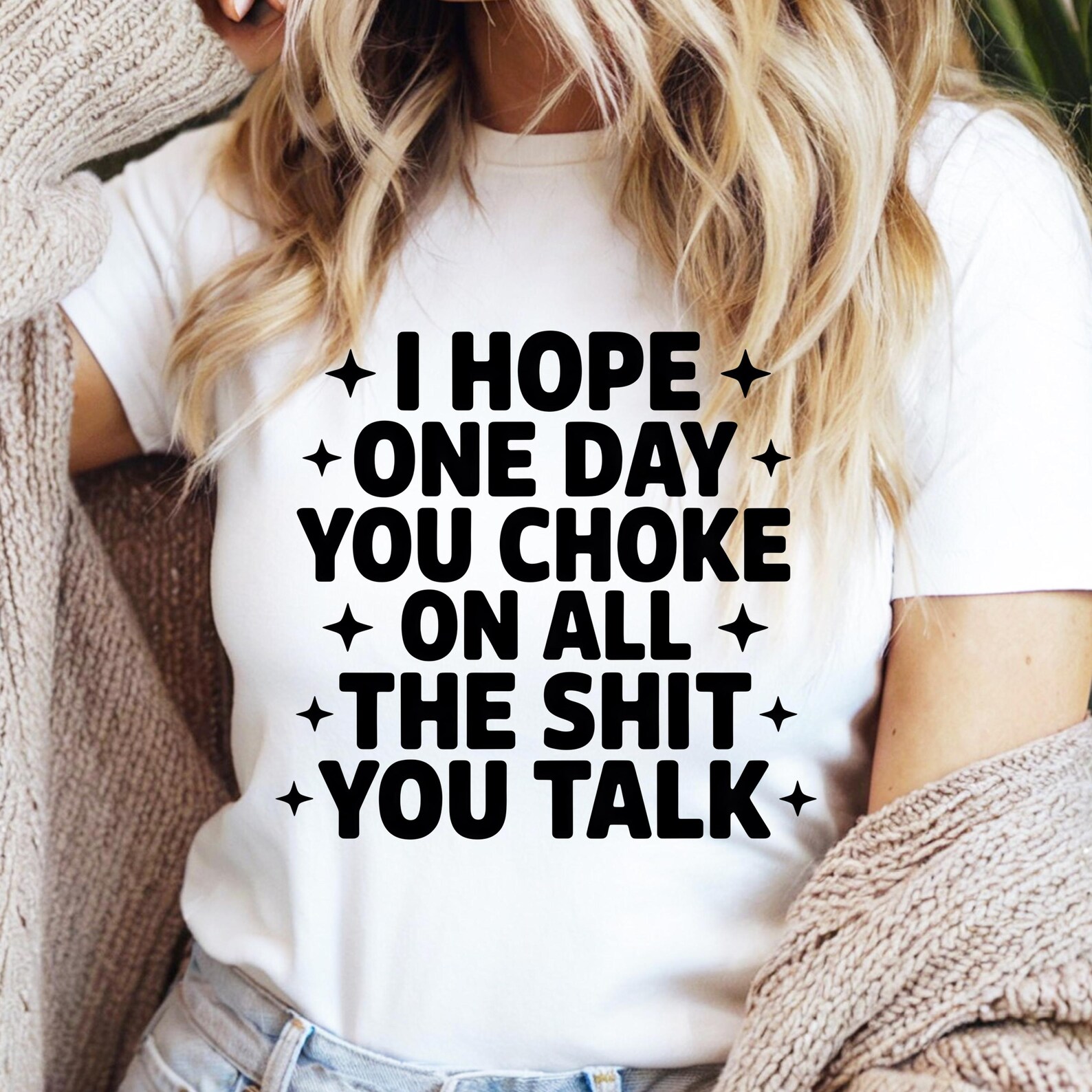I Hope One Day You Choke PNG | Sarcastic Quote Design | Adult Humor ...