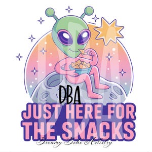 Juste ici pour les collations Fichier PNG Mignon design populaire tendance pour chemises, autocollants, tasses, sacs fourre-tout Amateurs de collations sublimation extraterrestre
