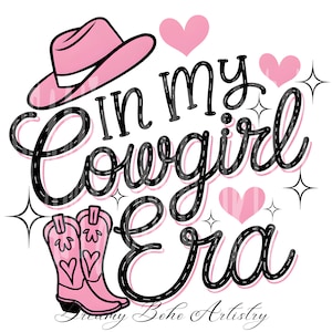 In meiner Cowgirl-Ära png lassen Sie uns gehen Mädchen Clipart Cowgirlstiefel und -hut rosa Cowgirl Western pink Pony Club png Cowgirl Aufkleber Idee Cowgirl Geschenk
