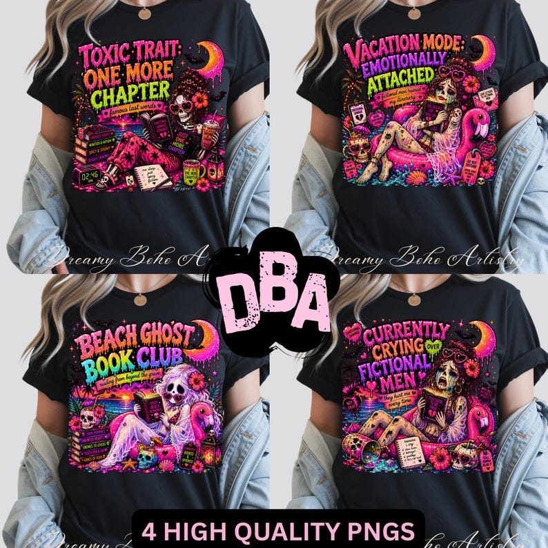 Puede incluir: Cuatro camisetas negras con dise&ntilde;os gr&aacute;ficos coloridos. Cada camiseta presenta una ilustraci&oacute;n &uacute;nica con texto, incluyendo frases como "Toxic Trait", "Vacation Mode", "Beach Ghost Book Club" y "Currently Crying Over Fictional Men". Las camisetas est&aacute;n etiquetadas como "4 High Quality PNGs".