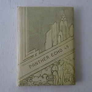 May include: A vintage green yearbook with the title "Panther Echo 49" embossed on the cover. The cover features an art deco design with a cityscape and figures.