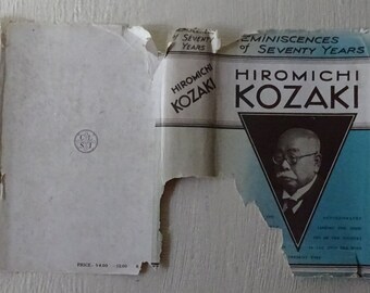 Vintage Book, Hiromichi Kozaki, Reminiscences of Seventy Vintage Book, Hiromichi Kozaki, Reminiscences of Seventy