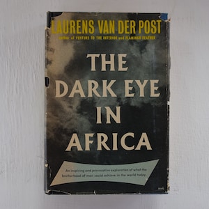 vintage book, The Dark Eye of Africa, Laurens Van Der Post, 1955, free shipping, from Diz Has Neat Stuff