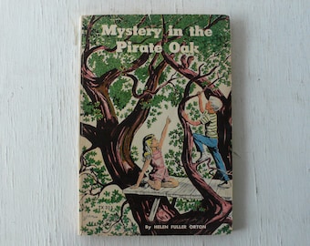 vintage children's book, Mystery in the Pirate Oak, Helen Fuller Orton, 1967, Scholastic TX 315, free shipping, from Diz Has Neat Stuff