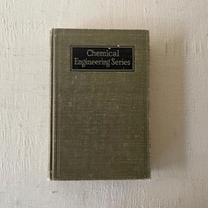 May include: A green book with the title "Chemical Engineering Series" on the cover.