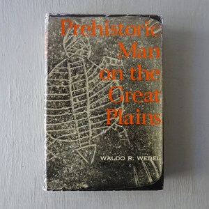 vintage book, Prehistoric man On The Great Plains, Waldo Wedel, 1970, free shipping, from Diz Has Neat Stuff