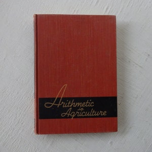 vintage book, Arithmetic in Agriculture, Theodore Fenske, 1950, illustrated, free shipping, from Diz Has Neat Stuff