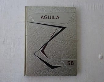 1958 Belen High School Yearbook: El Aguila, New Mexico