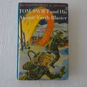 vintage book, Tom Swift and His Atomic Earth Blaster, 1954, Victor Appleton, free shipping, from Diz Has Neat Stuff