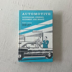 1972 Automotive Suspensions Textbook: Vintage Car Repair Guide