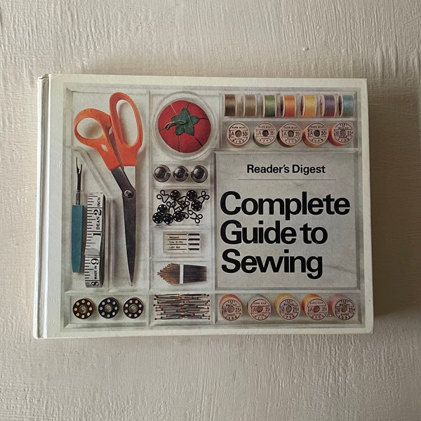 vintage book, Reader's Digest Complete Guide to Sewing, 1976, illustrated, free shipping, from Diz Has Neat Stuff