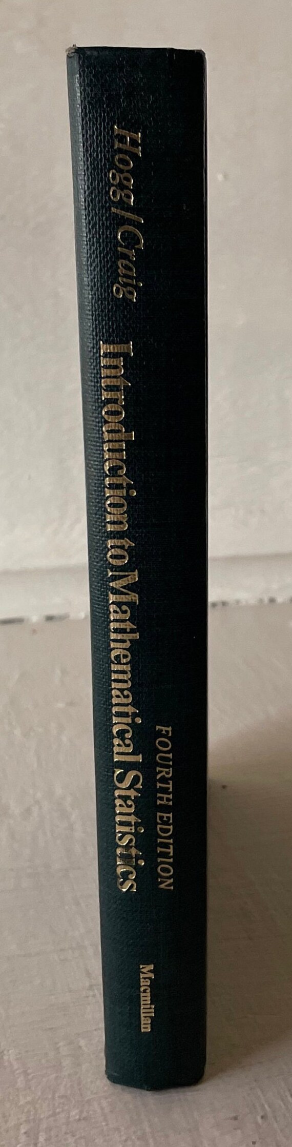 Vintage Textbook, Introduction to Mathematical Statistics, Robert Hogg, 1978, Free Shipping, From Diz Has Neat Stuff - Etsy Vintage Textbook, Introduction to Mathematical Statistics, Robert Hogg, 1978, Free Shipping, From Diz Has Neat Stuff - Etsy