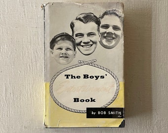 vintage book, The Boy's Book, Bob Smith, youth activities, 1970, illustrated, free shipping, from Diz Has Neat Stuff