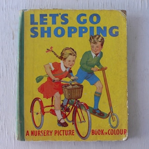 vintage children's book, Let's Go Shopping, 1940, Picture Book, London, free shipping, from Diz Has Neat Stuff image 1