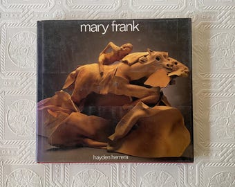 Livre d'art vintage Mary Frank : sculptures de Hayden Herrera, 1990