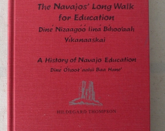 vintage book, The Navajos' Long walk for Education, 1975, from Diz Has Neat Stuff