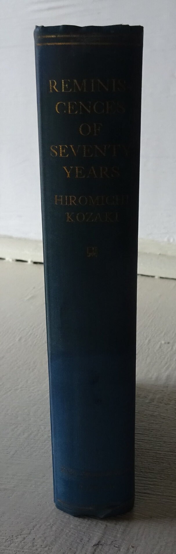 Vintage Book, Hiromichi Kozaki, Reminiscences of Seventy Vintage Book, Hiromichi Kozaki, Reminiscences of Seventy