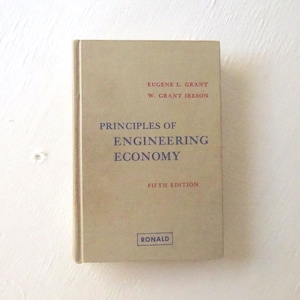 Vintage Engineering Economy Textbook: 1970 Eugene Grant, Grant Ireson