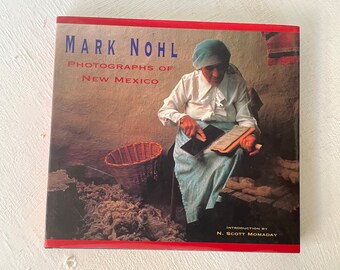 vintage hardcover art book, Photographs of New Mexico, Mark Nohl, 1997, New Mexico Magazine, free shipping, from Diz Has Neat