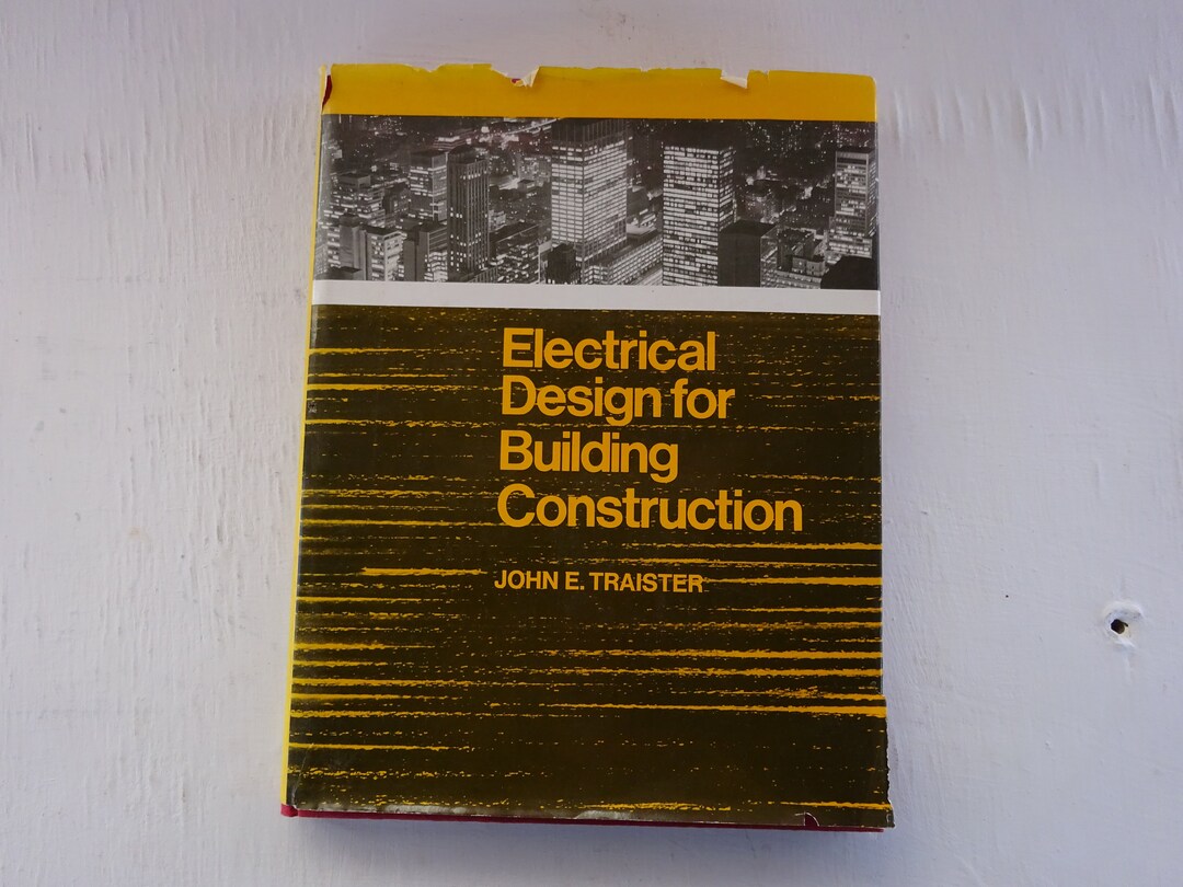 Vintage Book, Electrical Design for Building Construction, John