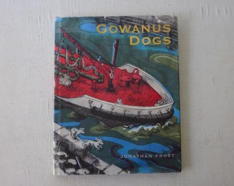 vintage children's book, Gowanus Dogs, Jonathan Frost, signed by author, 1999, illustrated, free shipping, from Diz Has Neat St