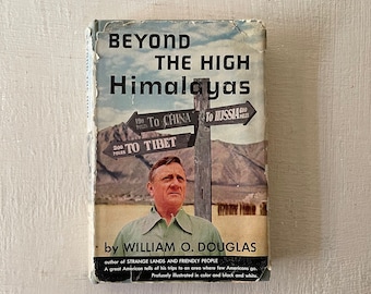 vintage book, Beyond the High Himalayas, William O. Douglas, 1953, travel story, free shipping, from Diz has Neat Stuff